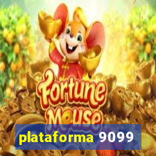 plataforma 9099